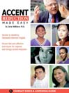 Accent Reduction Made Easy